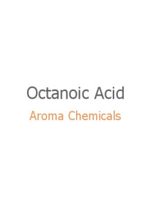  Octanoic Acid, C8, Caprylic Acid (FEMA-2799)