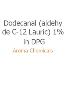Dodecanal (aldehyde C-12 Lauric) 1% in DPG