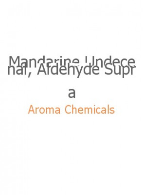 Mandarine Undecenal, Aldehyde Supra