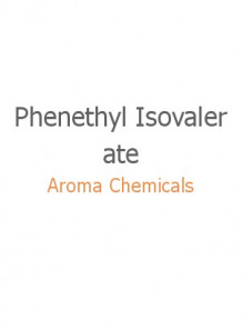 Phenethyl Isovalerate