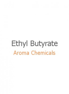 Ethyl Butyrate, FEMA 2427