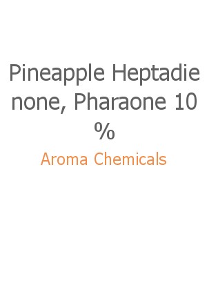 Pineapple Heptadienone, Pharaone 10%