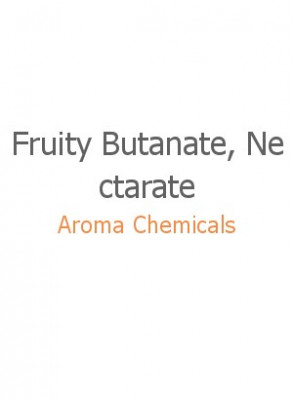 Fruity Butanate, Nectarate