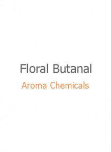 Floral Butanal