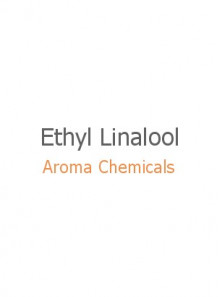 Ethyl Linalool