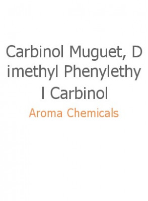Carbinol Muguet, Dimethyl Phenylethyl Carbinol