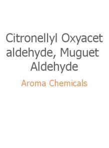 Citronellyl Oxyacetaldehyde, Muguet Aldehyde