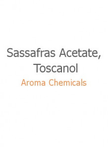 Sassafras Acetate, Toscanol 
