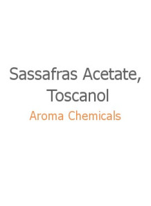  Sassafras Acetate, Toscanol 