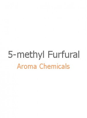 5-methyl Furfural, FEMA 2702