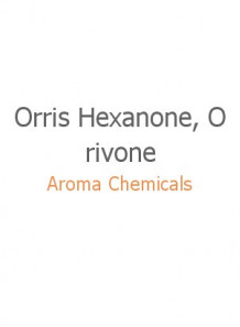 Orris Hexanone, Orivone