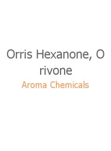 Orris Hexanone, Orivone