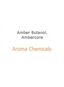 Amber Butanol, Ambercore