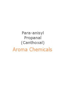 Para-anisyl Propanal...