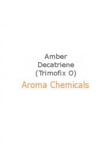 Amber Decatriene (Trimofix O)