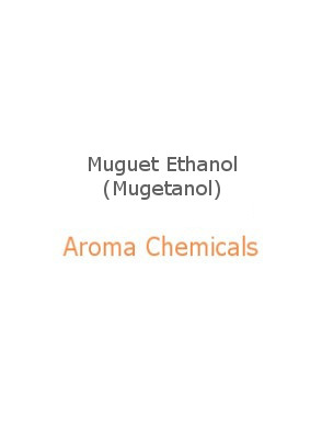 Muguet Ethanol (Mugetanol)