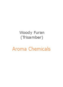  Woody Furan (Trisamber)