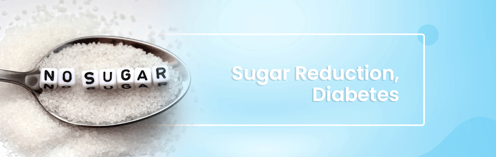 Sugar Reduction, Diabetes