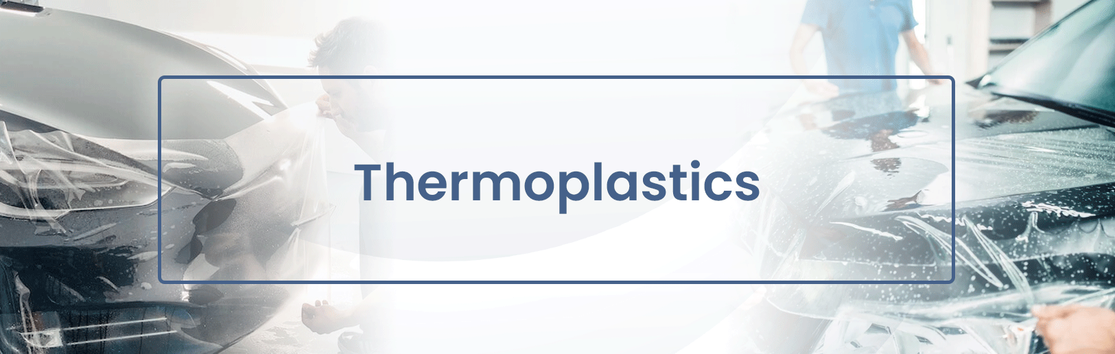 Thermoplastics﻿