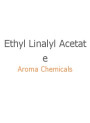 Ethyl Linalyl Acetate