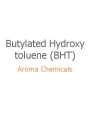 Butylated Hydroxytoluene (BHT)